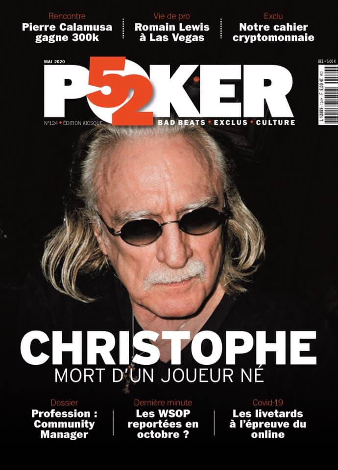 Christophe à l'honneur de Poker52 pour ce numéro de mai 2020
